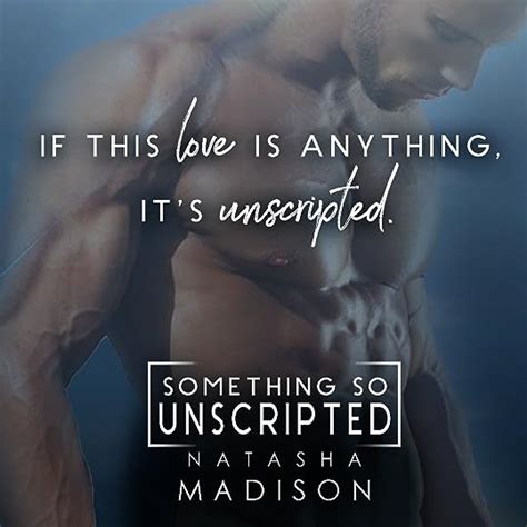 Something So Unscripted by Natasha Madison [Review] – Spellbound Stories Book Blog | Danielle ...