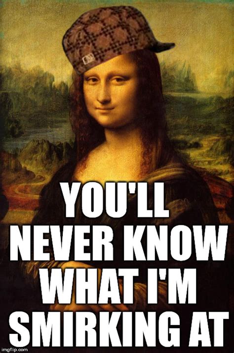 The Mona Lisa - Imgflip