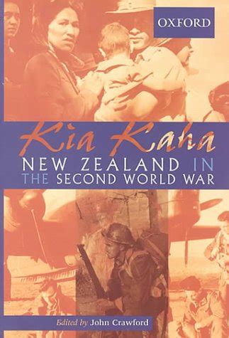 Kia Kaha: New Zealand in the Second World War: 9780195584387 - AbeBooks