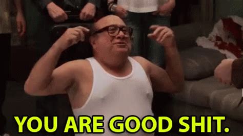 Frank Reynolds - You Are Good Shit - It's Always Sunny In Philadelphia ...