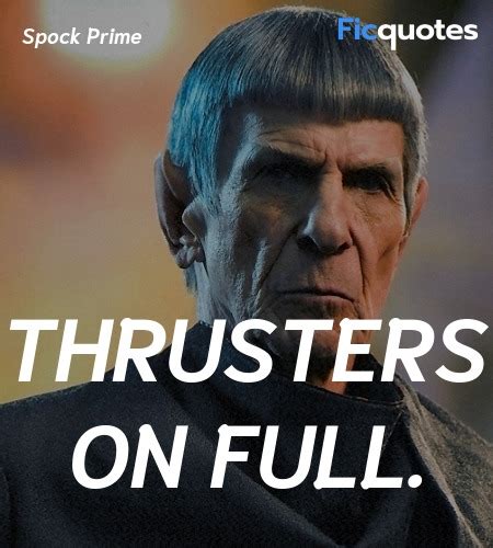 Spock Prime Quotes - Star Trek