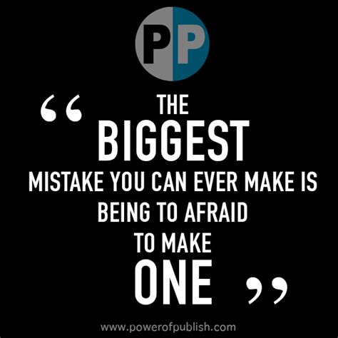 The Biggest Mistake Quote - Power of Publish