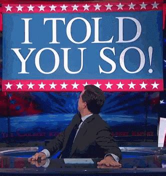 Stephen Colbert Told You So GIF - StephenColbert ToldYouSo ToldYa - Discover & Share GIFs