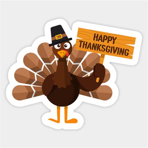 Happy Thanksgiving Turkey - Happy Thanksgiving - Sticker | TeePublic