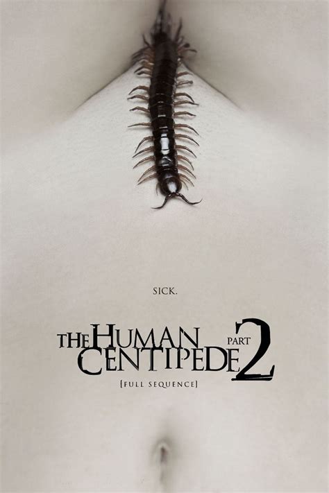 The Human Centipede 2 (Full Sequence) (2011) - Posters — The Movie ...