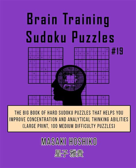 Brain Training Sudoku Puzzles #18: The Big Book Of Hard Sudoku Puzzles ...