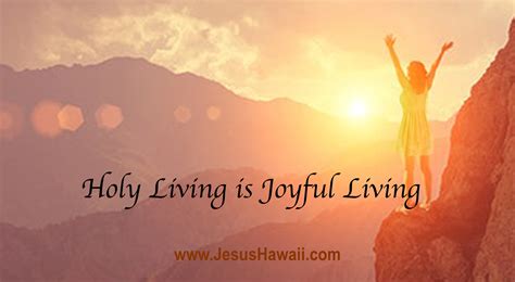 HOLY LIVING IS JOYFUL LIVING — Amazing Love