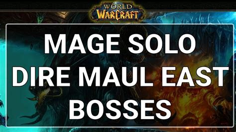 Mage guide solo Dire Maul East bosses ( not last ) - YouTube