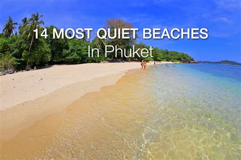 15 Most Quiet Beaches of Phuket (and a few secret ones) - Phuket 101