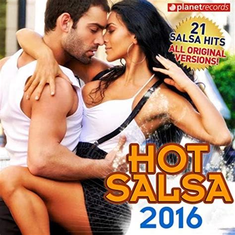 Amazon.com: Hot Salsa 2016 (21 Salsa Latin Hits - Salsa Romantica ...