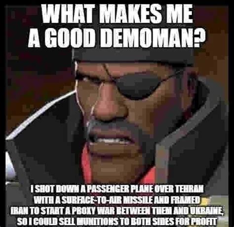 WHAT MAKES ME A GOOD DEMOMAN? SH0T DOWM A PASSENCER PLANE OVER TEHRAM WITH A SURFAGE-TO-AUR ...