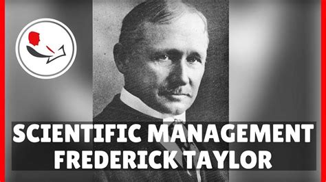 Scientific Management Theory of Frederick Taylor Explained