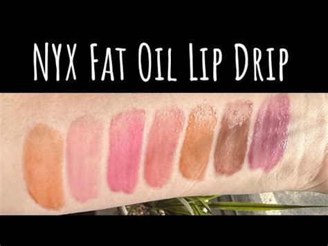 NYX Fat Oil Lip Drip Glosses: Review & Full Try-On Swatches of all shades💚 - YouTube