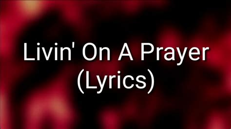 Bon Jovi - Livin' On A Prayer (Lyrics) - YouTube