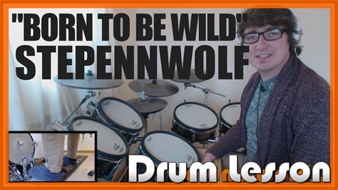 BORN TO BE WILD (Steppenwolf: Jerry Edmonton) » DrumsTheWord - Online ...