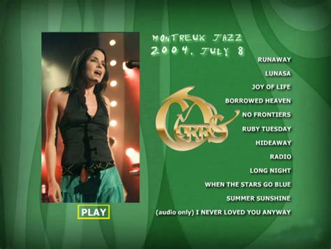 Track List: The Corrs - Montreux Jazz: July 8, 2004 on DVD-R
