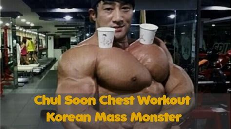 Chul Soon Chest Workout - Best of Korean Mass Monster | Chest workout, Fitness motivation videos ...