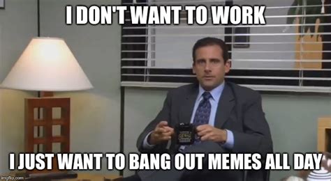 12+ Office Work Memes - Factory Memes