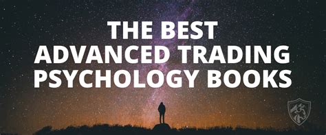 The Best Advanced Trading Psychology Books Ever - Trading Heroes