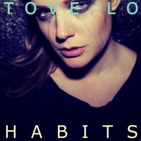 Tove Lo - Habits - Reviews - Album of The Year