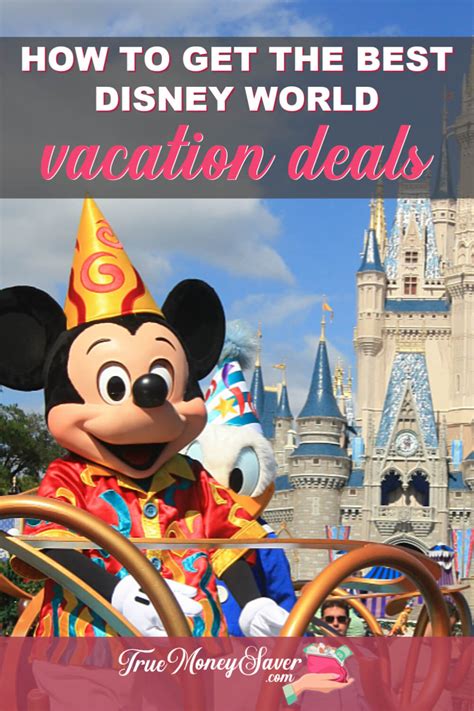 How To Get The Best Disney World Vacation Deals