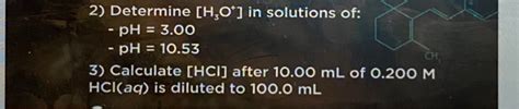 Solved 2) Determine (H2O*] in solutions of: - pH = 3.00 - pH | Chegg.com