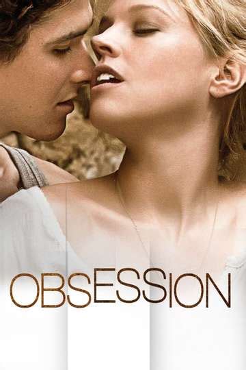 Obsession - Movie | Moviefone