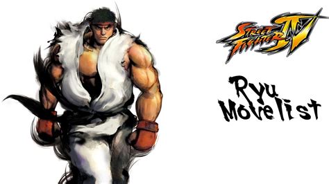 Street Fighter IV - Ryu Move List - YouTube