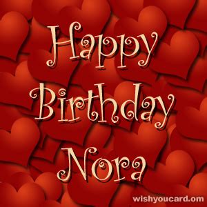 Happy Birthday Nora Free e-Cards