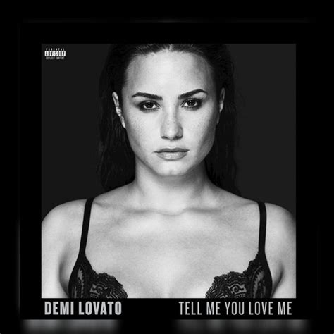 Tell Me You Love Me - Demi Lovato (Album Deluxe) by theblacknblue on DeviantArt