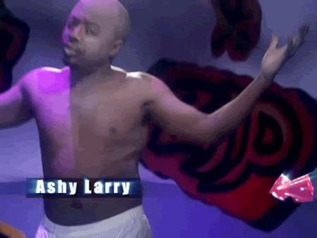 Ashy Larry Quotes Funny. QuotesGram