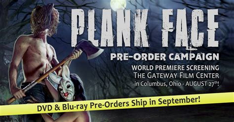 PLANK FACE: Horror Movie Pre-Order! | Indiegogo