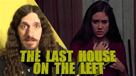 The Last House on the Left Review - YouTube