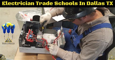 Electrician Trade Schools in Dallas TX: All you need to Know