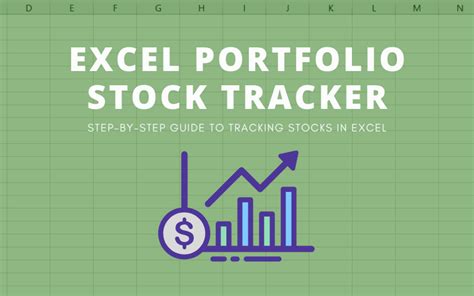 Excel Stock Portfolio Tracker: Step-by-step Guide to Tracking Stocks with Excel