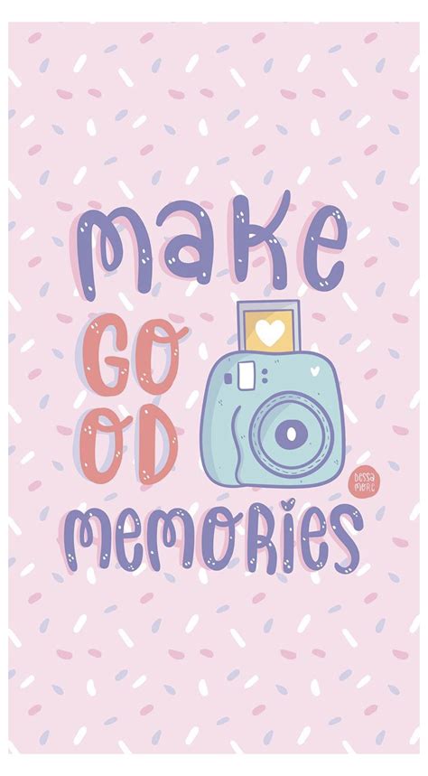 Make good memories wallpaper #camera #quotes #instagram #fun #cameraquotesinstagramfun Words ...