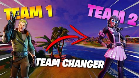 HOW TO CHANGE TEAM IN GAME | Fortnite Creative & Tutorial - YouTube