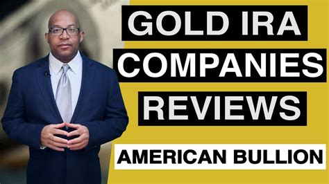 Gold IRA Companies Reviews 🇺🇸 American Bullion Review 📑 - YouTube