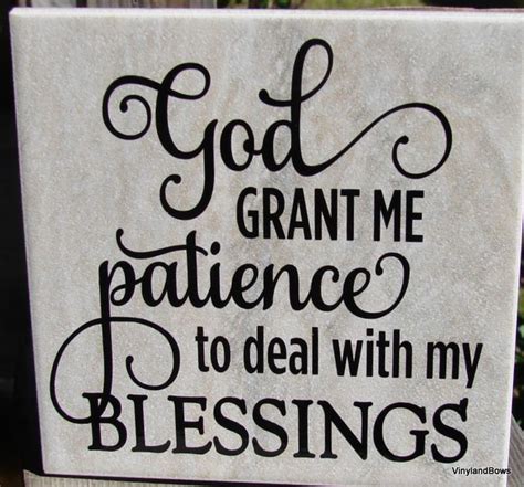 God grant me patience tile | Patience, Simple quotes, Patience quotes