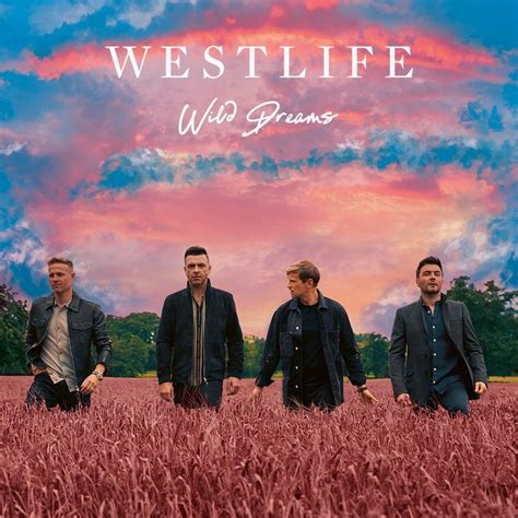 New Westlife Album 2021 - Wild Dreams - westlifeweb.com