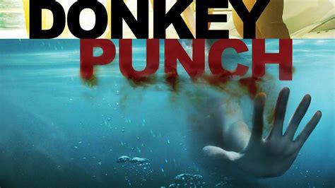 Donkey Punch – Exklusive TV-Premieren – Dein Genrekino für zuhause – Die besten Horror, Action ...