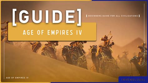 Beginner's Guide for all civilizations in Age of Empires 4 - Inven Global