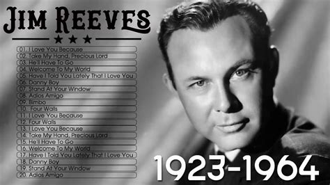 Jim Reeves Best Country Songs Of All Time - Jim Reeves Greatest Hits ...