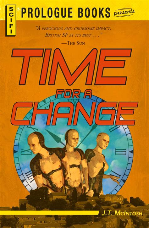 Time for a Change eBook by J.T. McIntosh | Official Publisher Page | Simon & Schuster