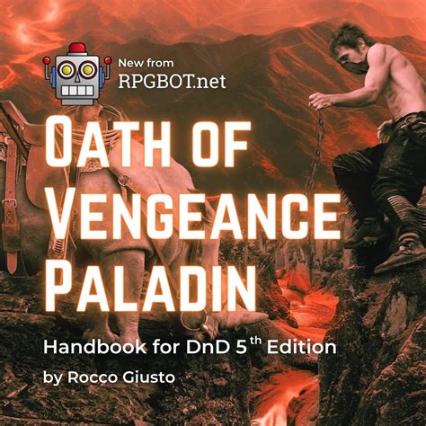 Oath of Vengeance Paladin Handbook: DnD 5e Subclass Guide - RPGBOT