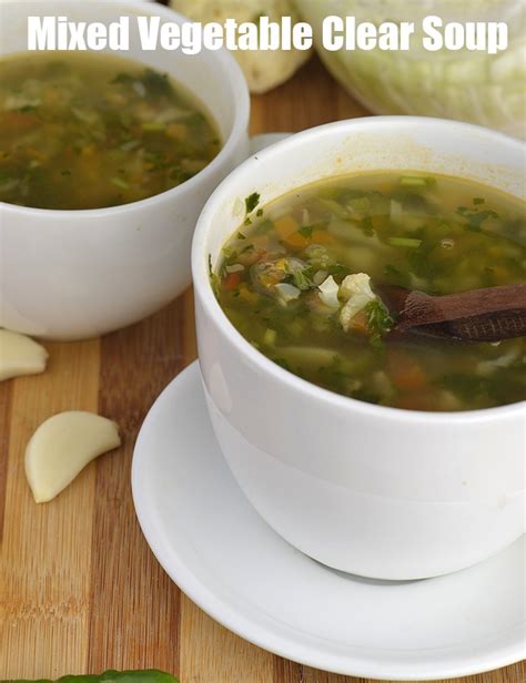 Calories of Mixed Vegetable Clear Soup, Is Mixed Vegetable Soup healthy?