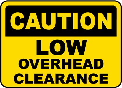 Low Overhead Clearance Sign - Claim Your 10% Discount