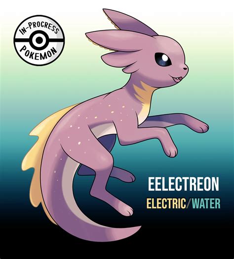 In-Progress Pokemon Evolutions | Eelectreon (Electric/Water) #??? - On ...