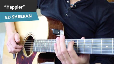 HAPPIER - Ed Sheeran Guitar Lesson Tutorial - Fingerstyle Chords NO CAPO - YouTube