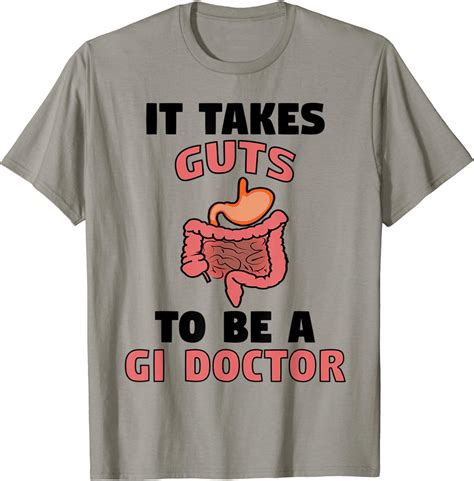 It Takes Guts To Be GI Doctor Funny Gastroenterologist Gift T-Shirt : Amazon.co.uk: Fashion